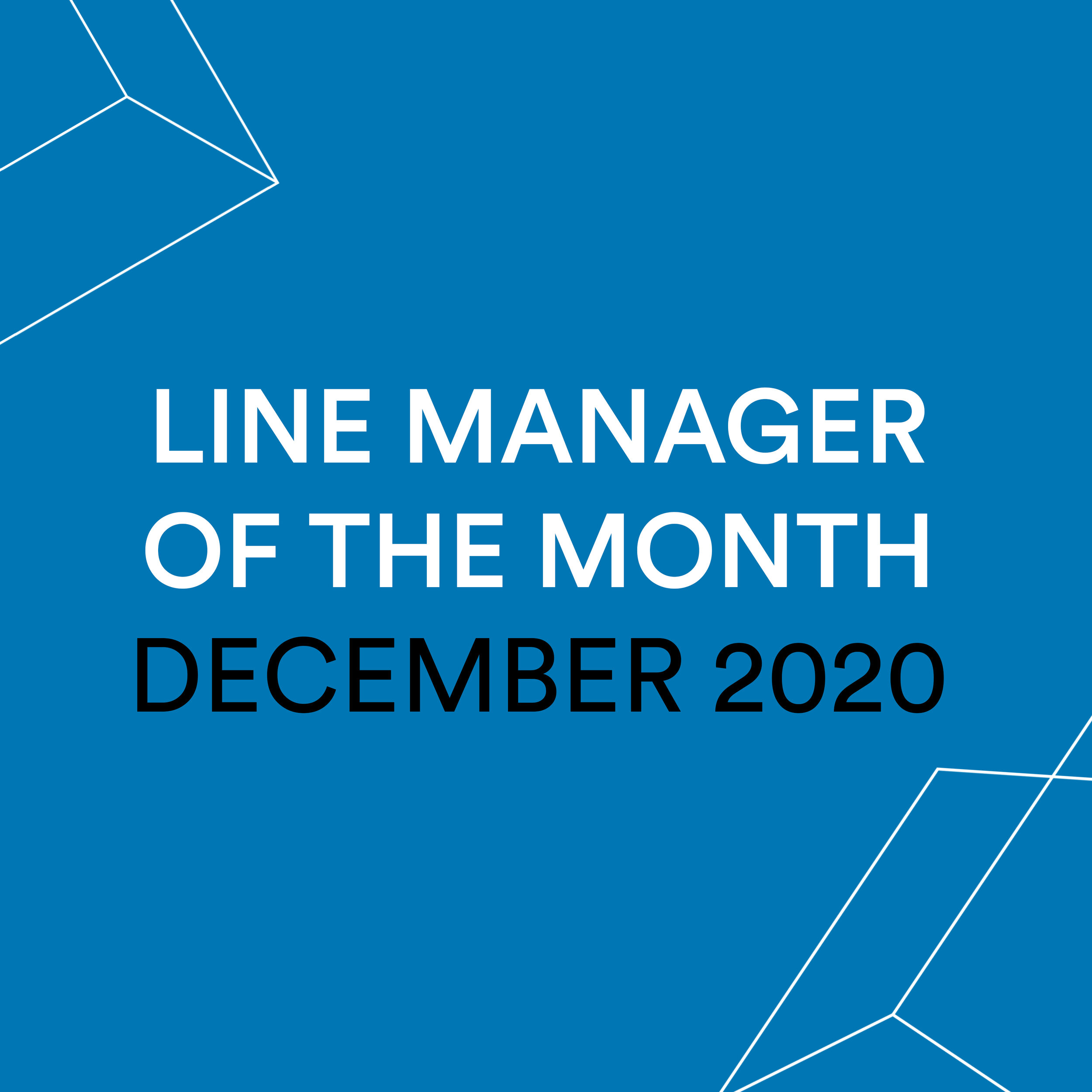 Line Manager of the Month - December 20