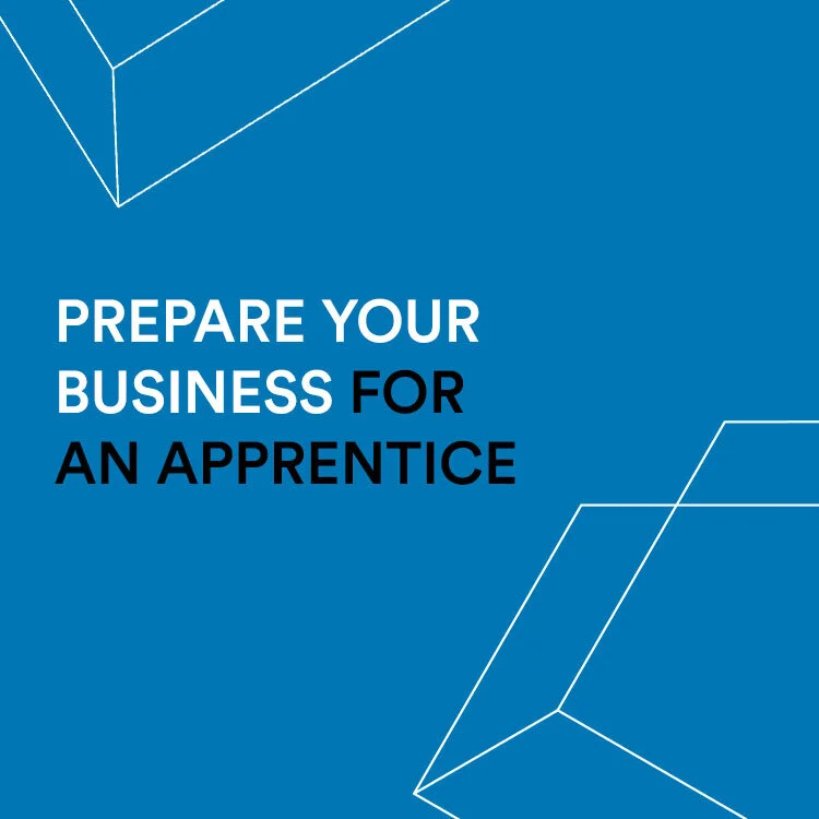 Prepare your Business for an Apprentice