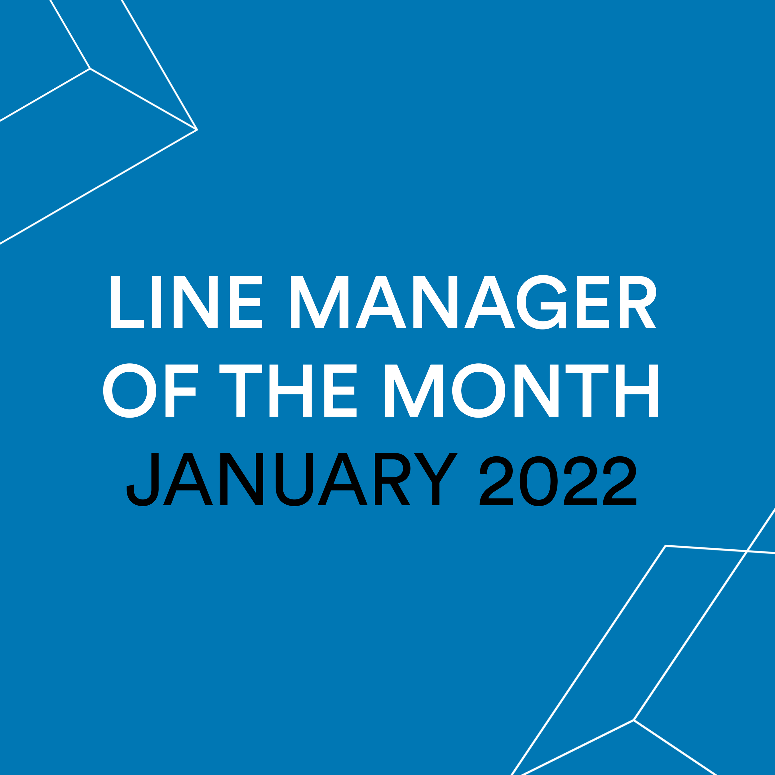 Line Manager of the Month - January 22
