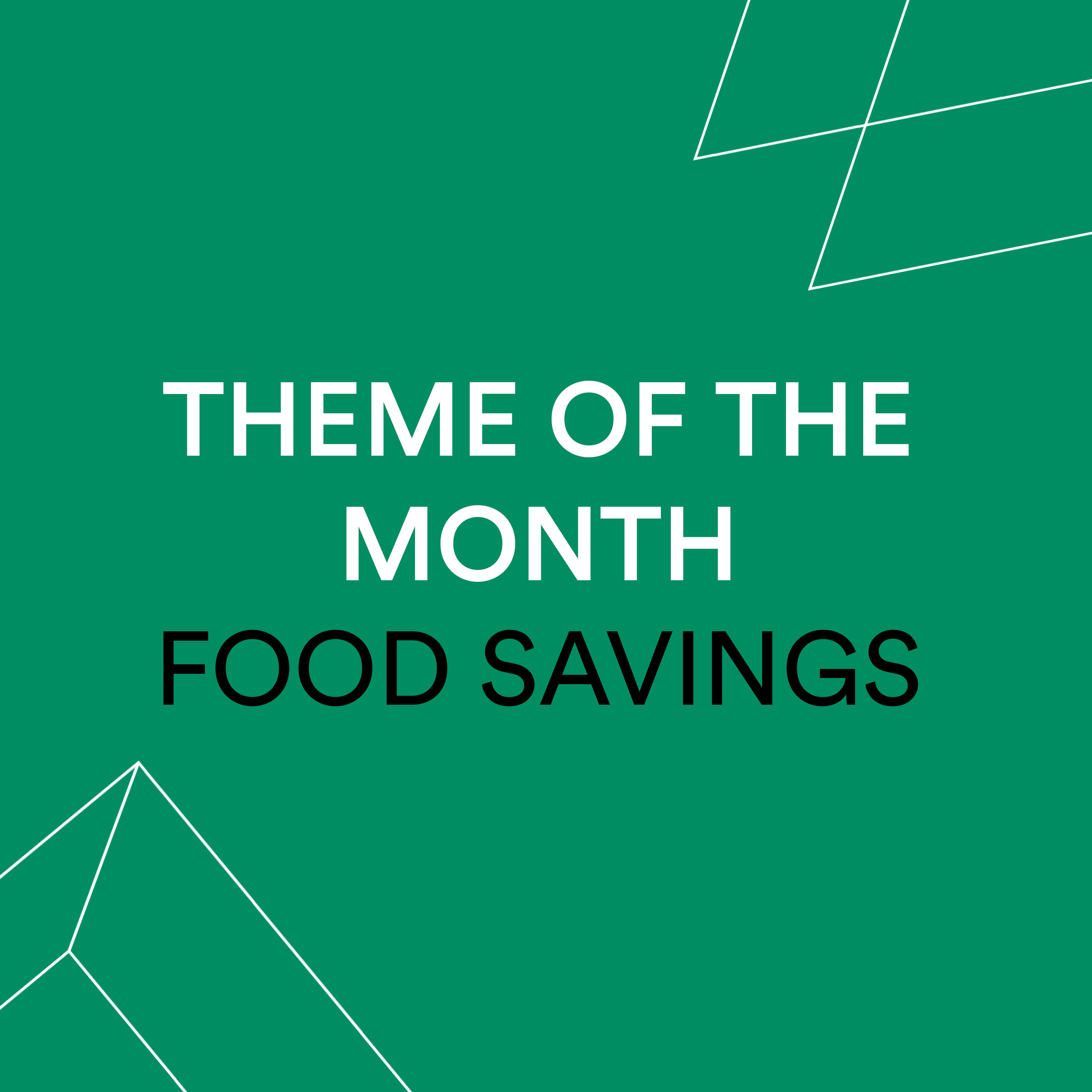 Theme of the Month - Food Savings