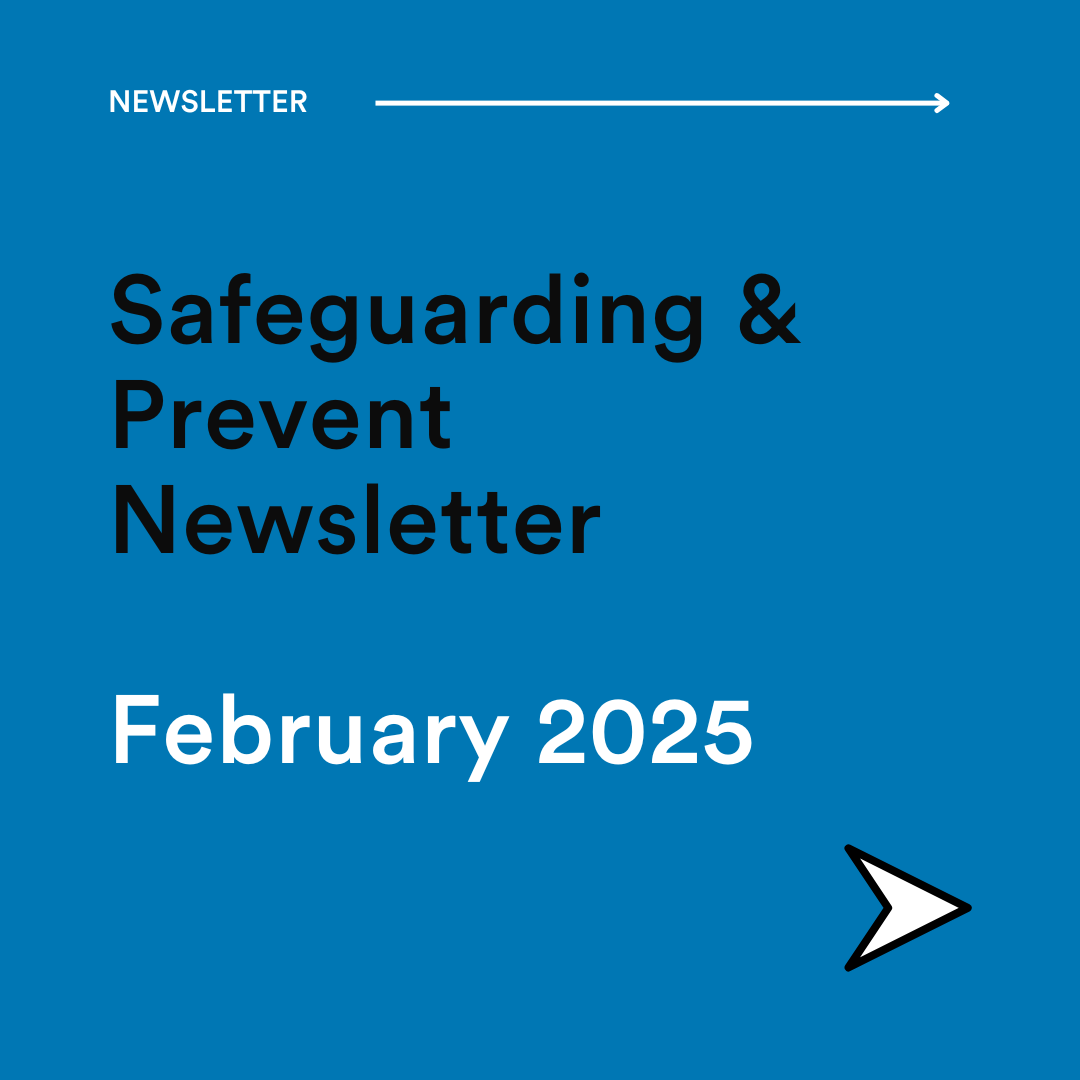 Safeguarding and Prevent Newsletter - Feb 25
