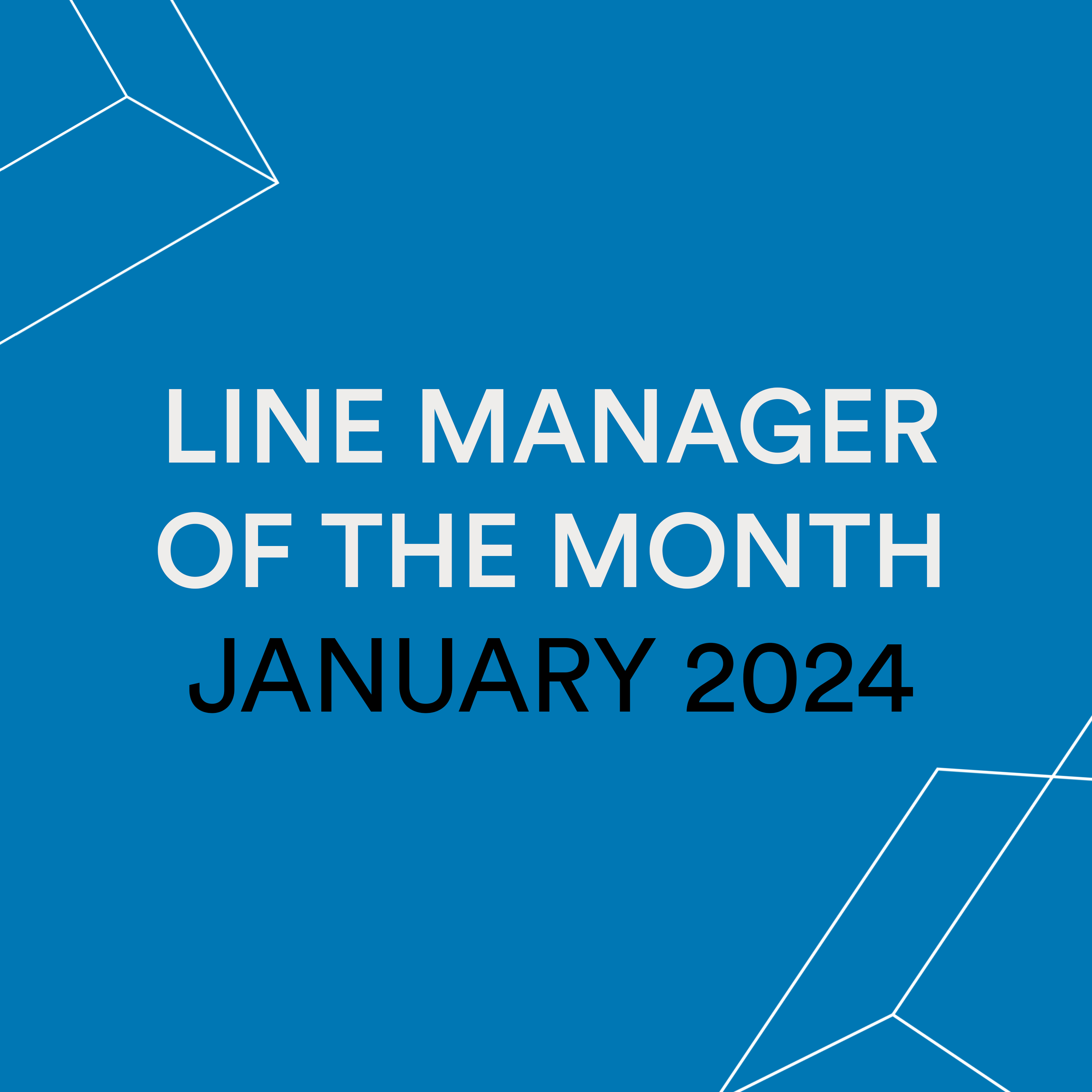 Line Manager of the Month - January 24