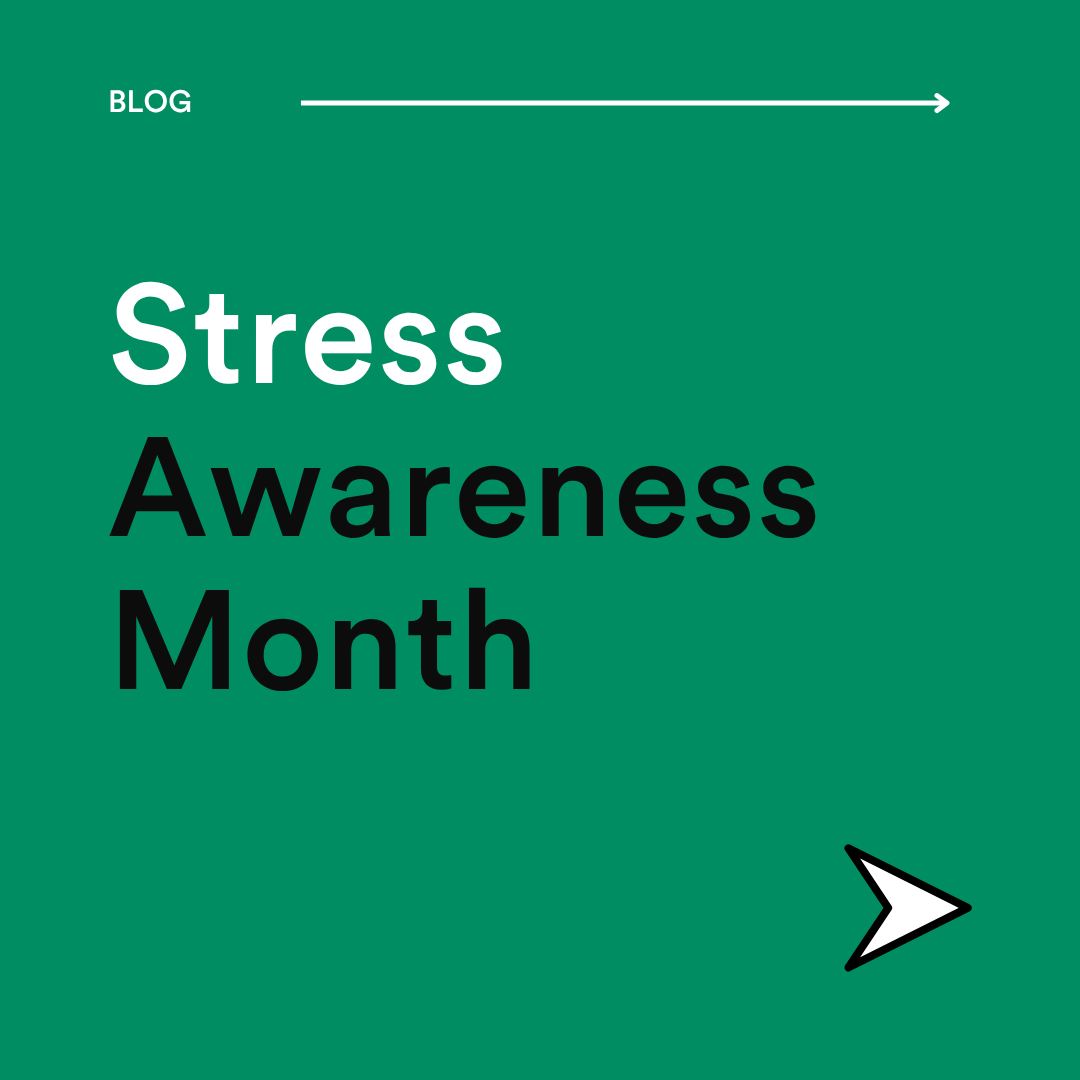 Stress Awareness Month - April