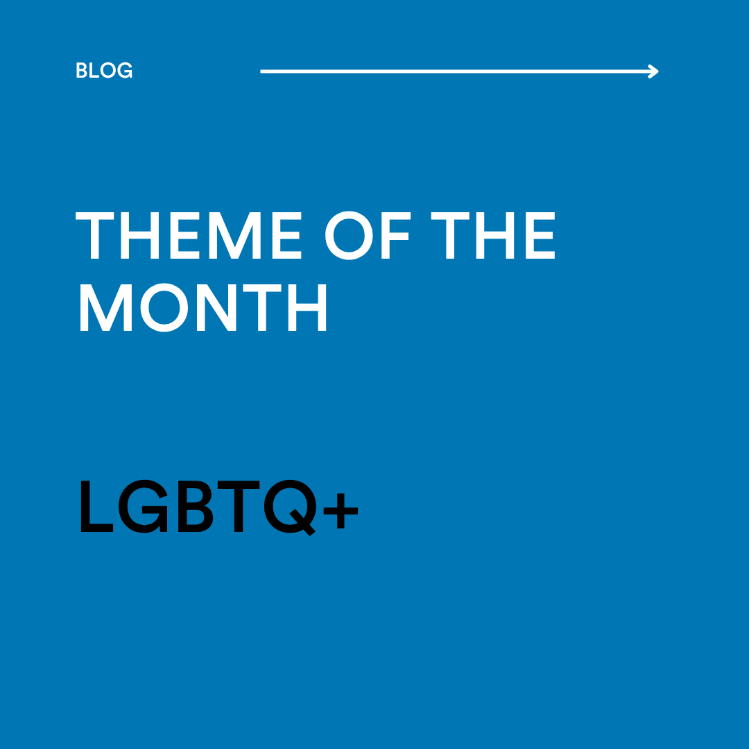 Theme Of The Month - LGBTQ+
