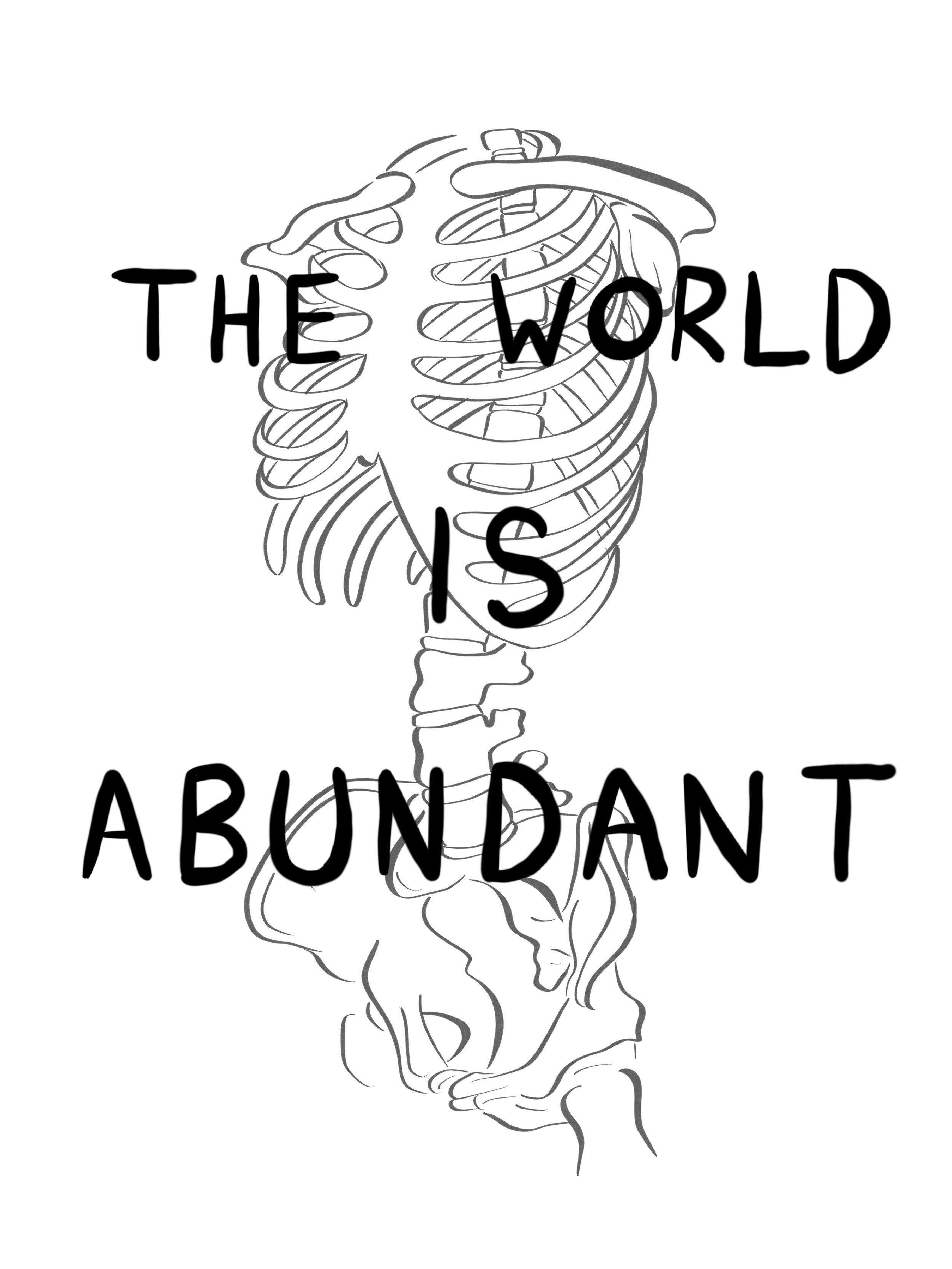 The world is abundant 