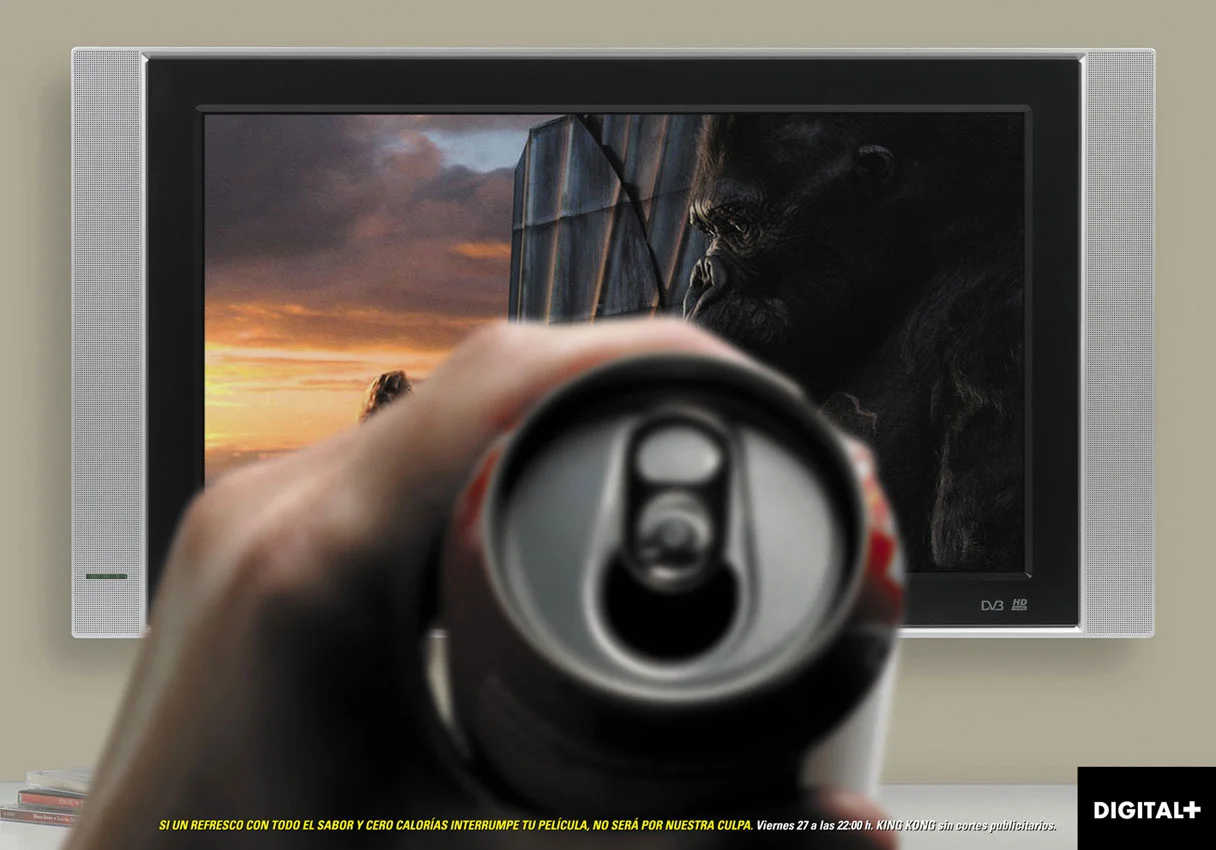 IF A SOFT DRINK WITH ALL THE FLAVOR AND NO CALORIES INTERRUPTS YOUR MOVIE, IT WON’T BE OUR FAULT. Friday 27th at 10PM, KING KONG without commercial breaks.