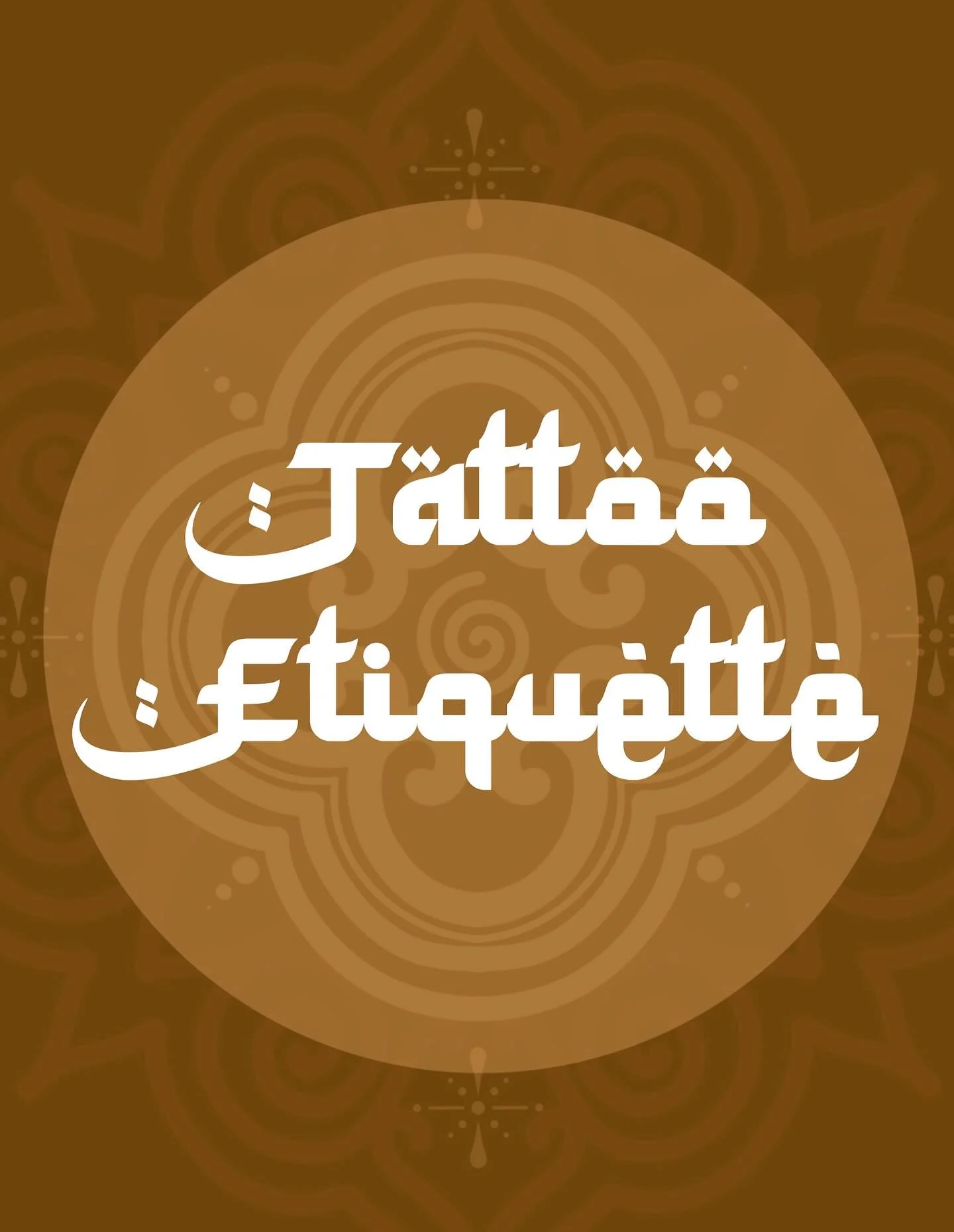 ❖ Tattoo etiquette ❖