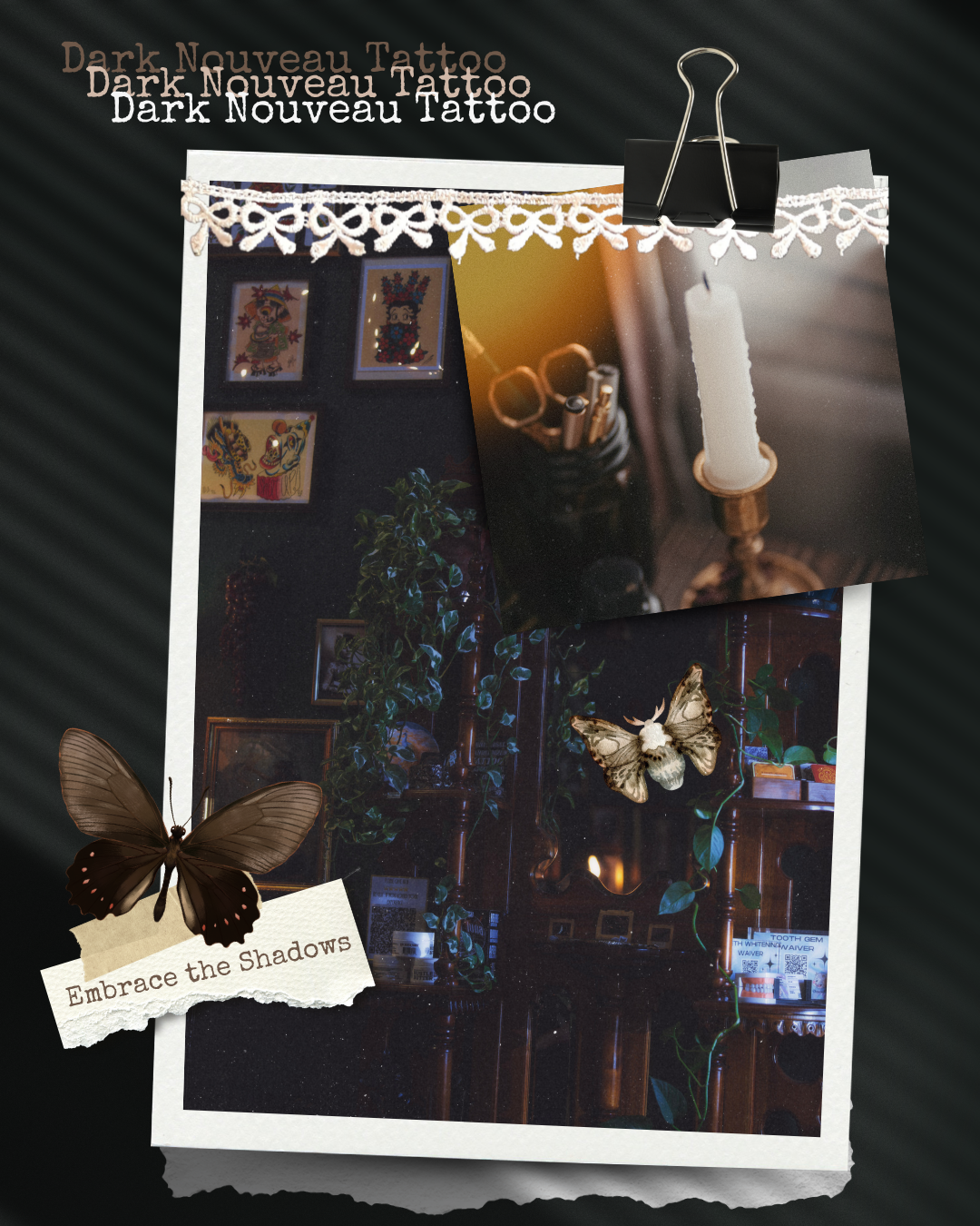 A collage of dark, moody photographs featuring a candle, tattoo artwork, a plant, and a butterfly, with a torn paper note saying 'Embrace the Shadows' and a black binder clip holding the images against a black textured background.