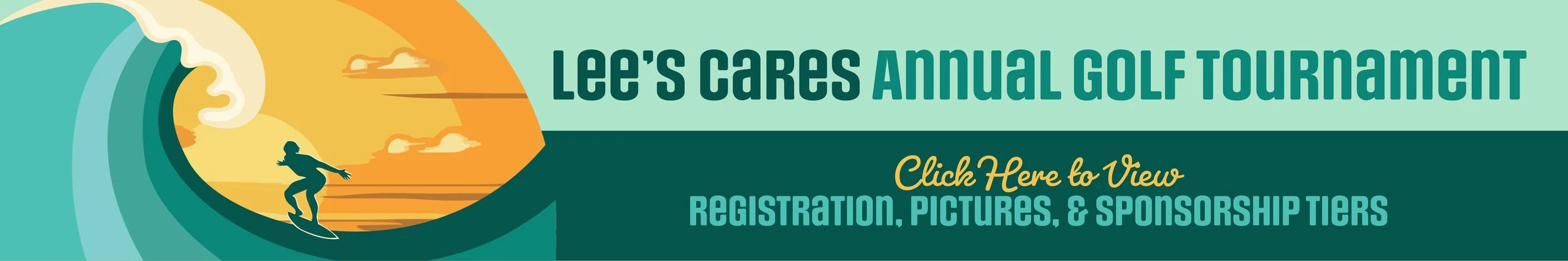 Lee's Cares Annual Golf Tournament: Click Here to View Registration, Pictures, & Sponsorship Tiers