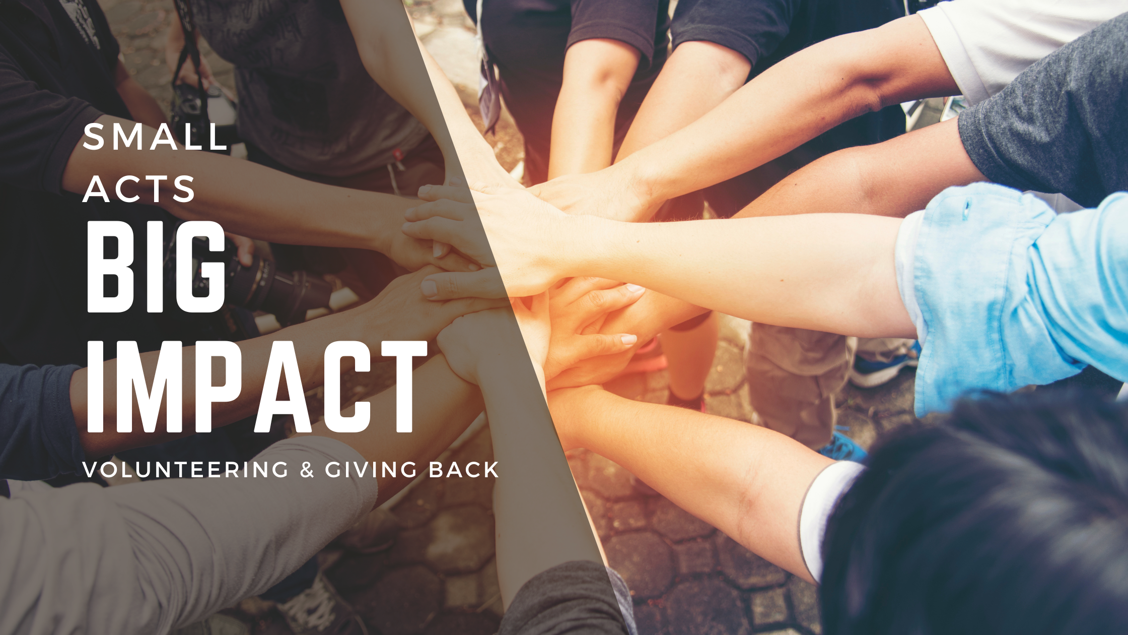 Small Acts, Big Impact