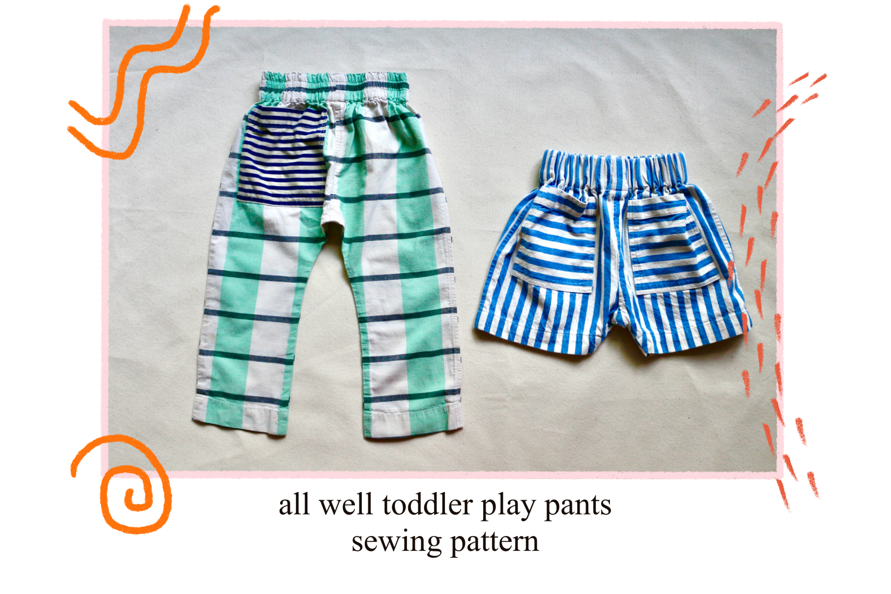 all well toddler play pants and shorts sewing pattern