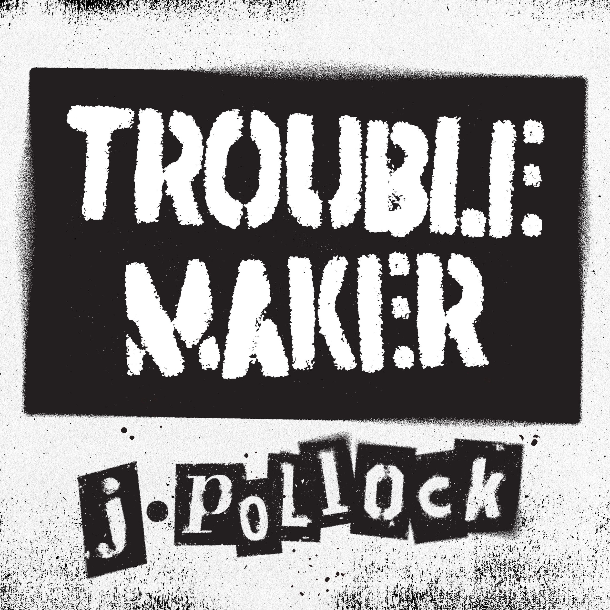 Troublemaker Cover-3000x3000.jpg