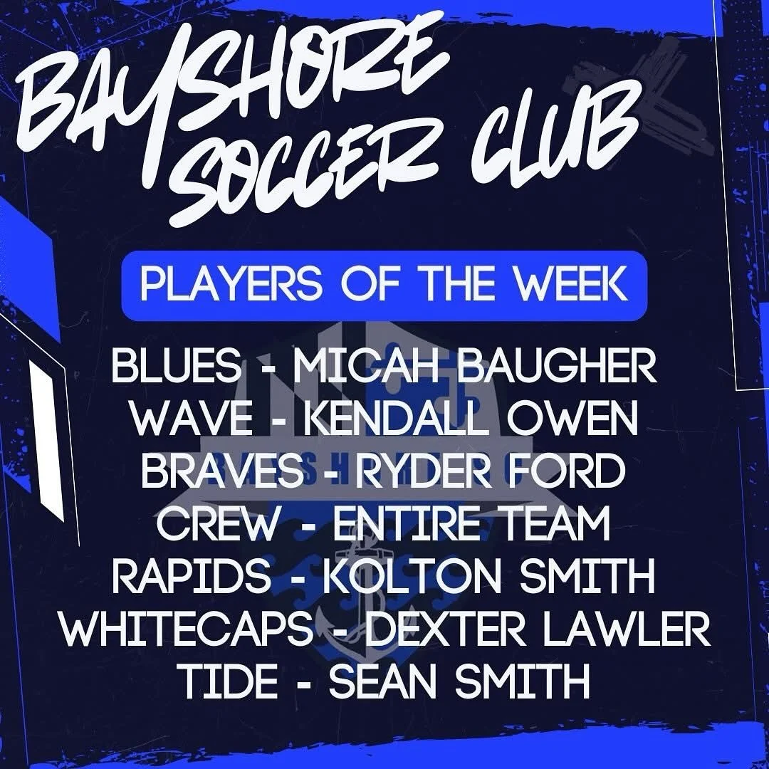⚽ Bayshore SC Players of the Week 🌊