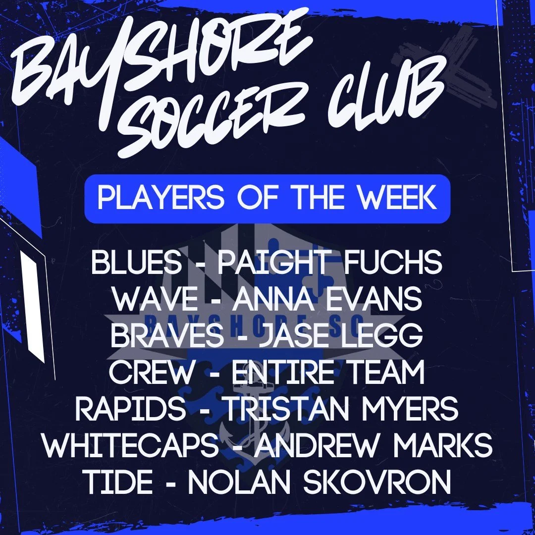 ⚽ Bayshore SC Players of the Week 🌊