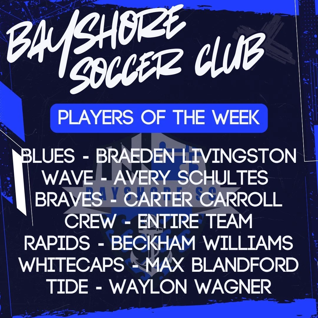 ⚽ Bayshore SC Players of the Week 🌊