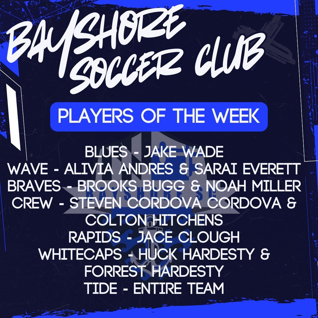 ⚽ Bayshore SC Players of the Week 🌊