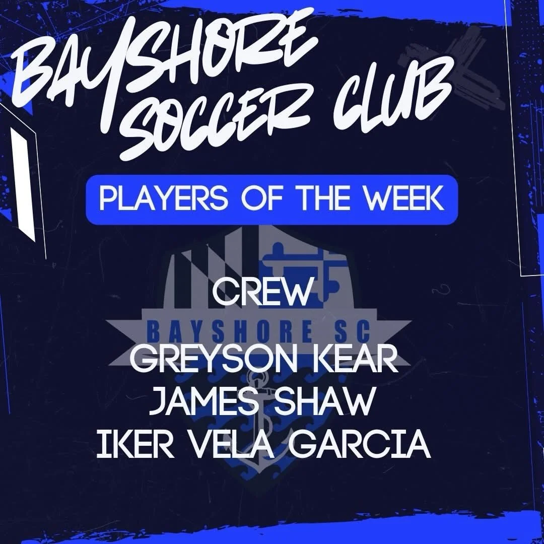 ⚽ Bayshore SC Players of the Week 🌊