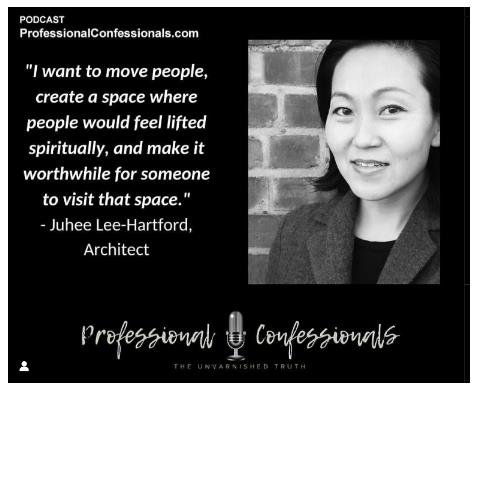 Professional Confessionals Podcast with Juhee Lee-Hartford