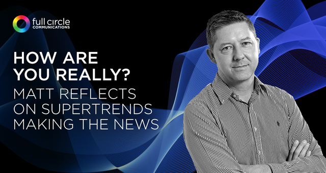 Get ready for the supertrends