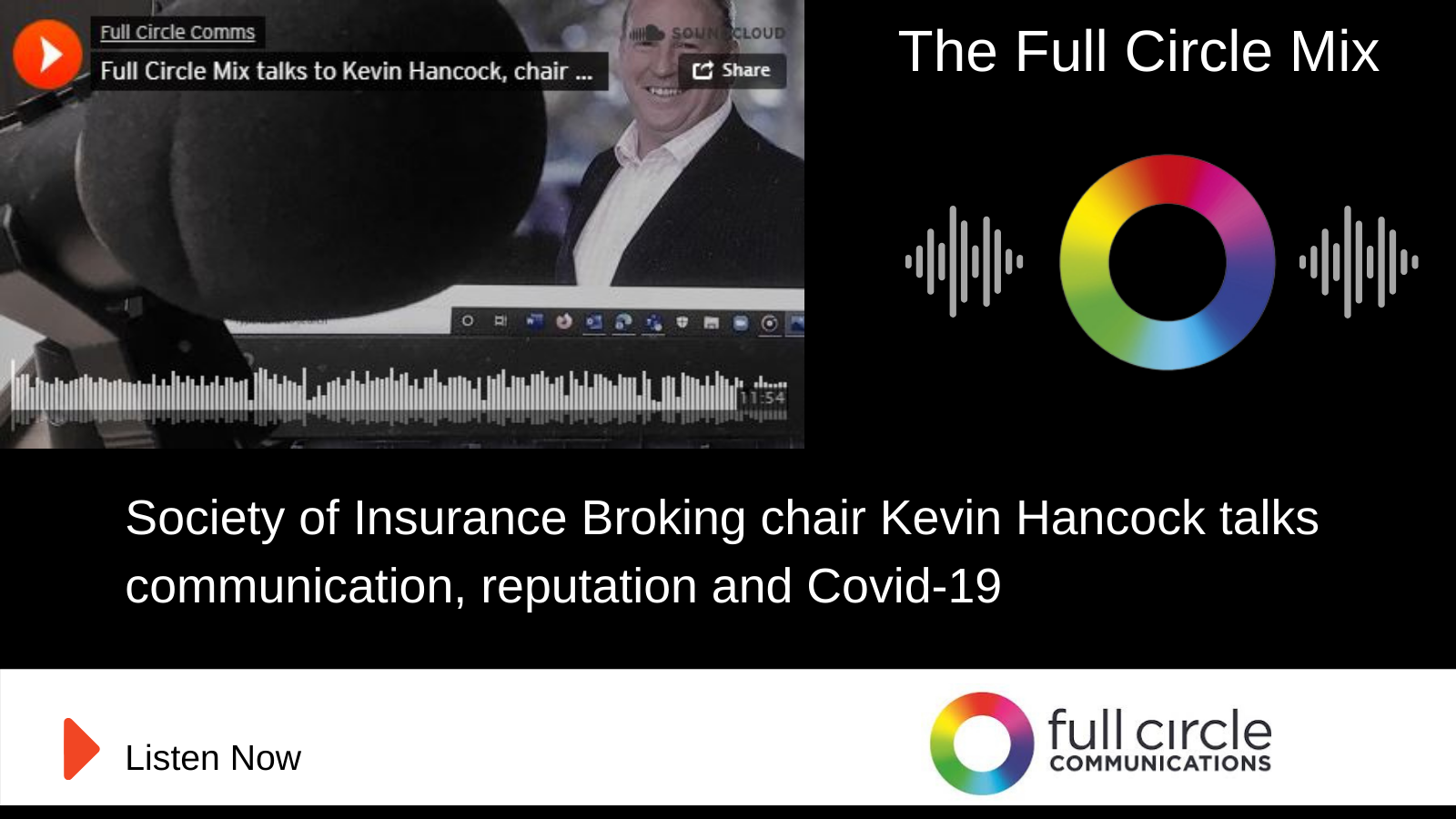 Podcast: Society of Insurance Broking chair Kevin Hancock on reputation, communication and trust in a time of Covid-19