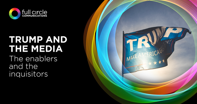 Trump and the media: the enablers and the inquisitors