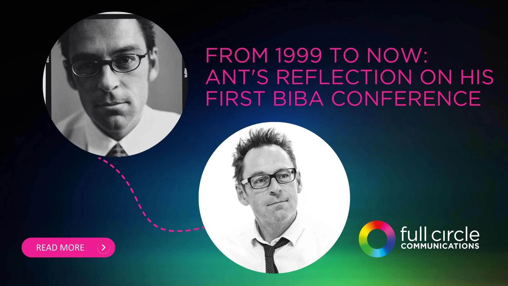 From 1999 to now: Ant's reflection on his first BIBA conference 