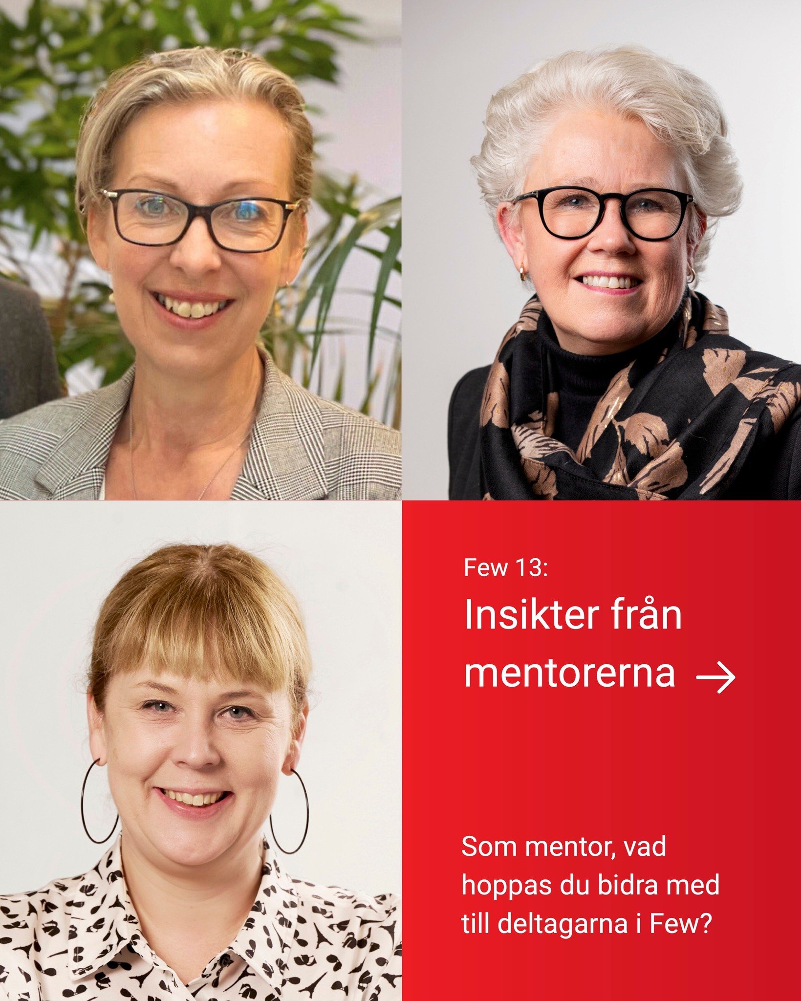 M&ouml;t ytterligare tre av de ledare som i &aring;r kliver in som mentorer i Few 13!

Jenny Hjalmar &Aring;kerblad, Inga-Britt Henriksson och Helene Hartman, som samtliga g&aring;tt Few tidigare, &auml;r tre av de erfarna och gener&ouml;sa ledare so