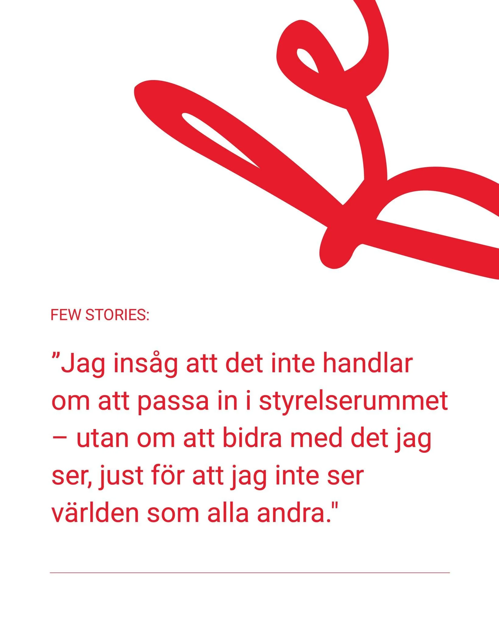 💭 &rdquo;Jag ins&aring;g att det inte handlar om att passa in i styrelserummet &ndash; utan om att bidra med det jag ser, just f&ouml;r att jag inte ser v&auml;rlden som alla andra.&rdquo;

Hon hade haft ledarroller med m&aring;ngtaliga ansvarsomr&a