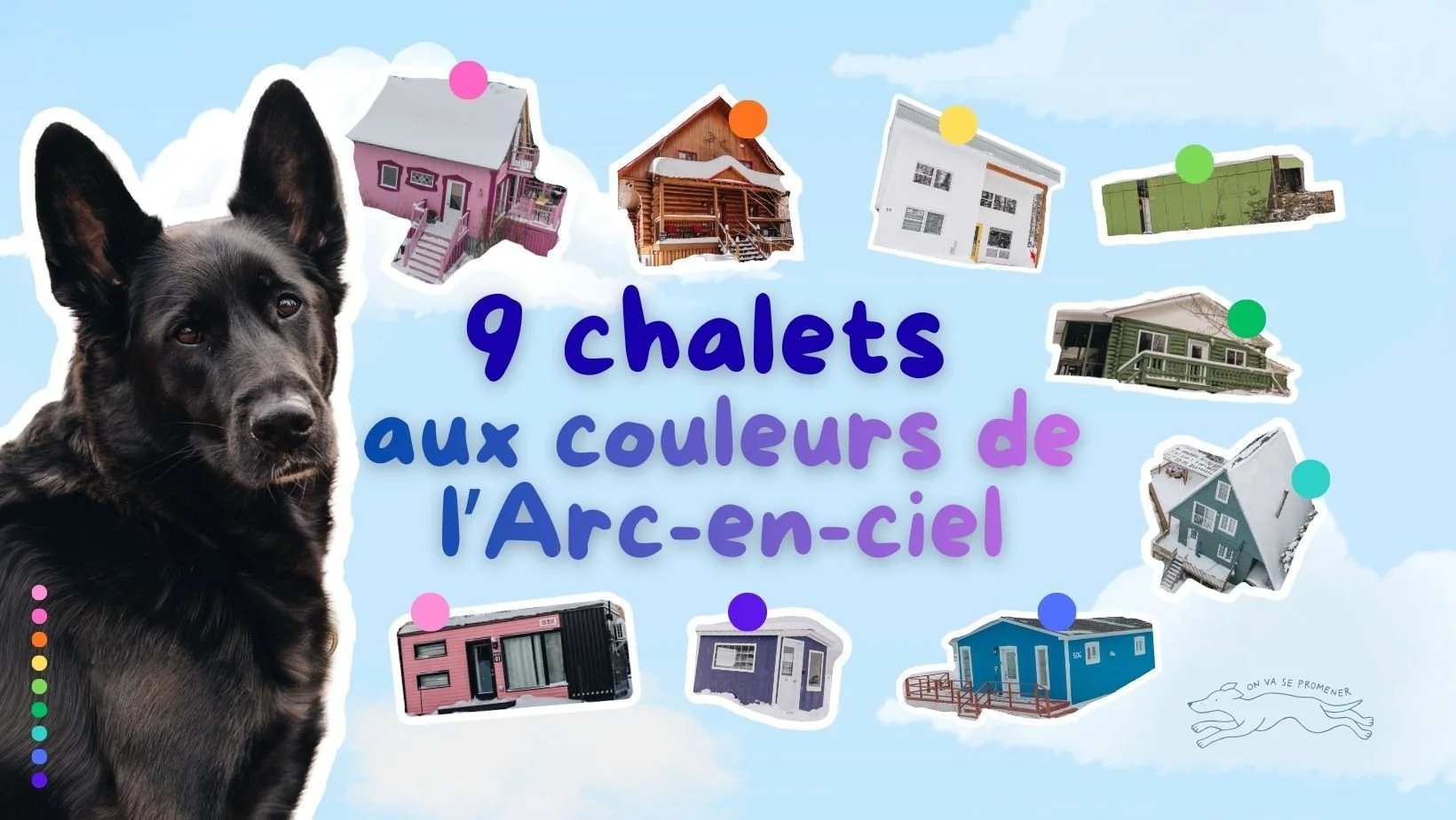 Découvrir 9 chalets colorés et dogfriendly du Québec