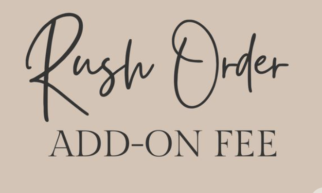 RUSH FEE