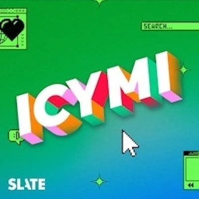 Slate's ICYMI: Inside the Online Life of a Health and Wellness Reporter