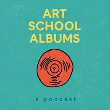 Art School Albums Podcast