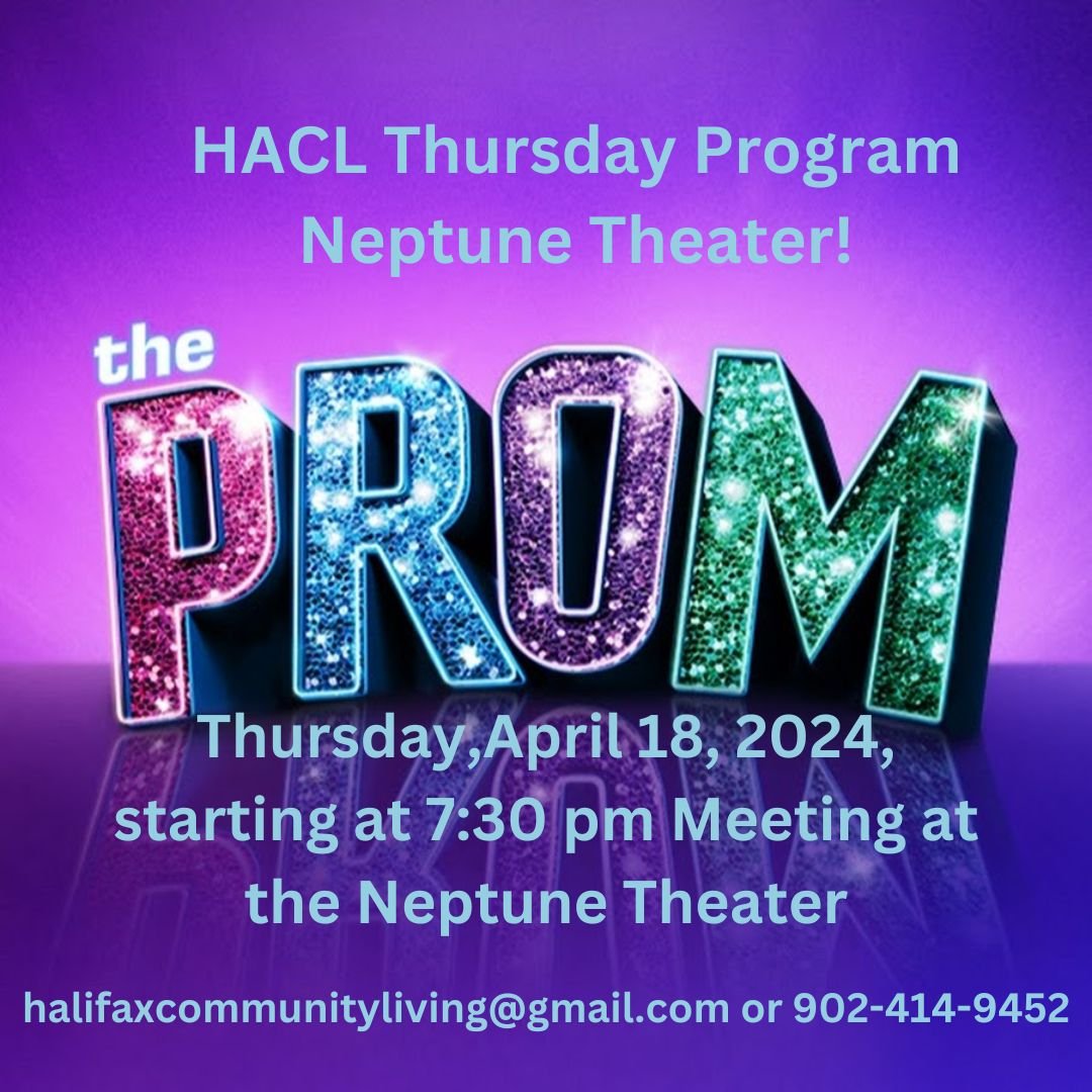 📢 Attention HACL Thursday Program is Tomorrow📢

Join us Thursday, April 18th, 2024, starting at 7:30pm. it is required for participants to meet us at the theater. Thursday's program travels to the Neptune Theater to see their show, The Prom. The Pr