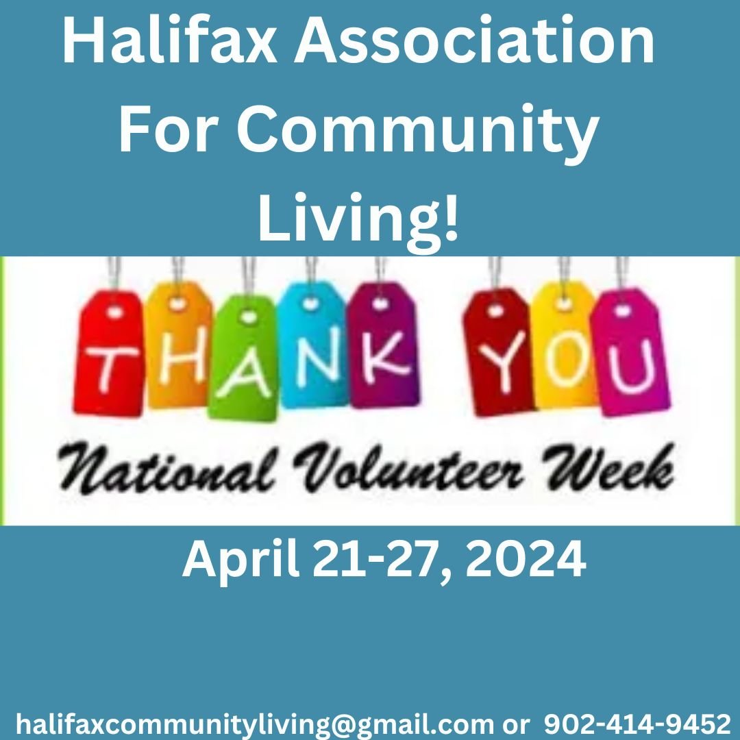 Halifax Association for Community wants to thank the volunteers who gave their time for National Volunteer Week.

As National Volunteer Week 2024 comes to a close, we at HACL just wanted to take a moment to express our sincere gratitude to all the vo