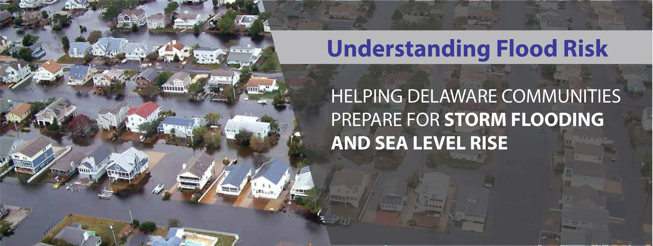 Understanding Flood Risk: Helping Delaware Communities Prepare for Storm Flooding and Sea Level Rise