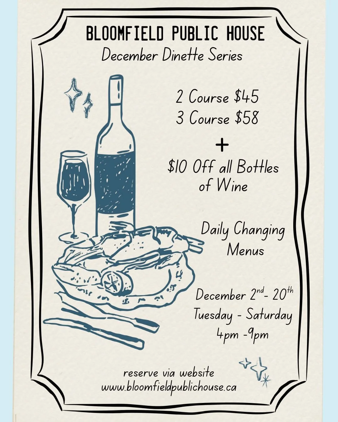 GET YOUR FRIENDS. GET YOUR FAMILY. GET A TABLE.
.
OUR DECEMBER DINETTE SERIES IS HERE🍽️🍽️🍷🍷
.

starting this Tuesday, December 2nd-20th enjoy your choice of a 2 or 3 course dinner for $45/$58 from our ever changing menu✨✨ ADDED PERK ➡️ $10 off an