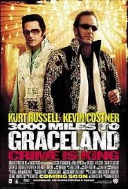 3000 Miles To Graceland.jpeg