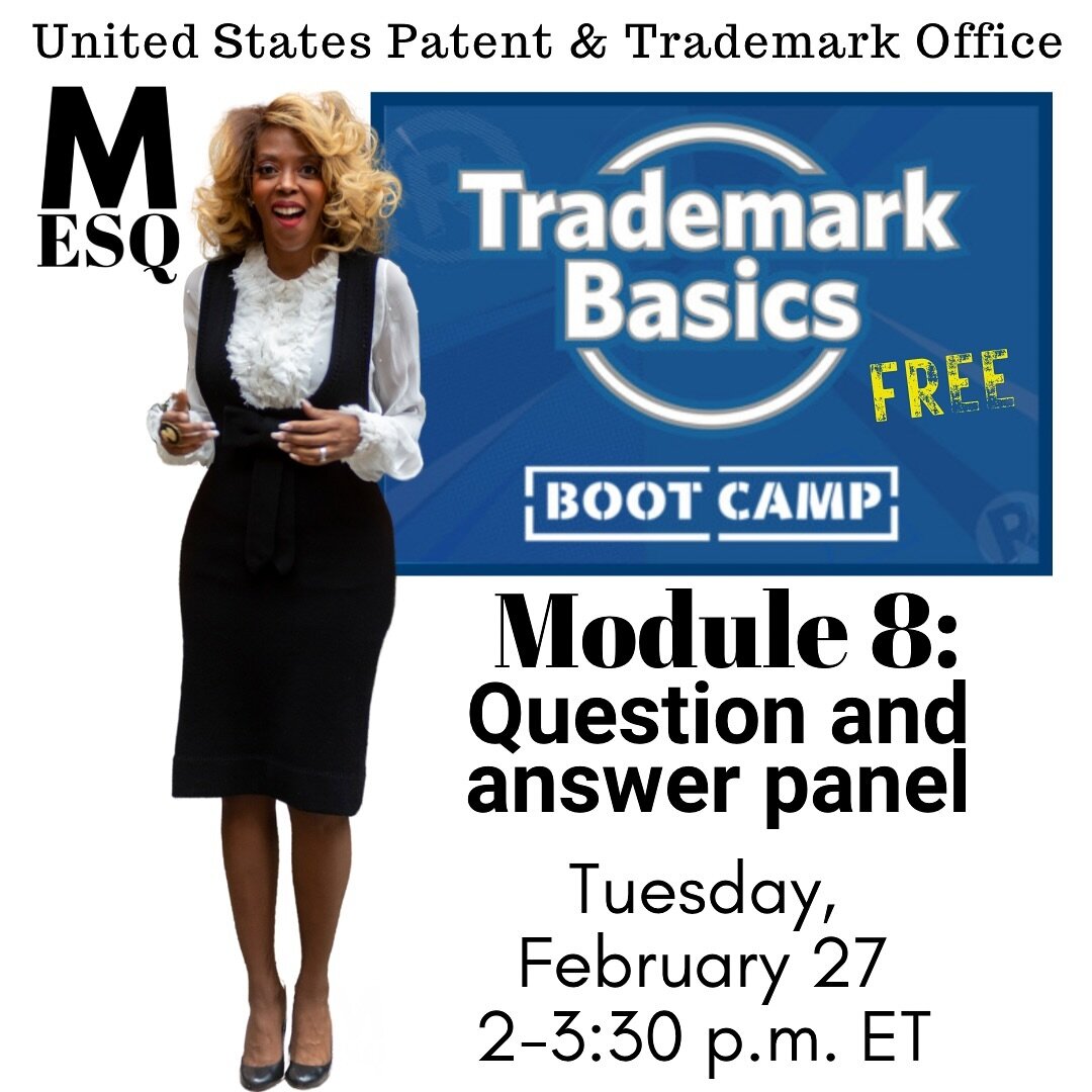 👋🏾 We made it! Cycle 14 of the Trademark Basics Boot Camp is coming to an end. Join us for the final module of our eight-part virtual Trademark Basics Boot Camp. 👱🏾&zwj;♀️✌🏾

We&rsquo;ll provide a unique opportunity for you to &ldquo;meet the tr