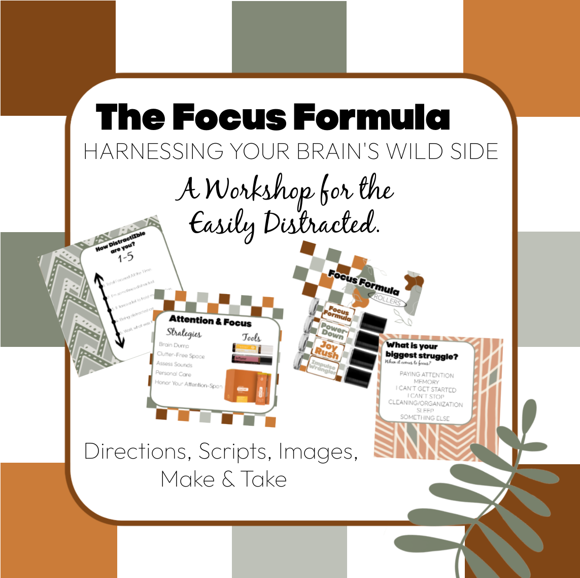 The Focus Formula: A Workshop for the Easily Distracted