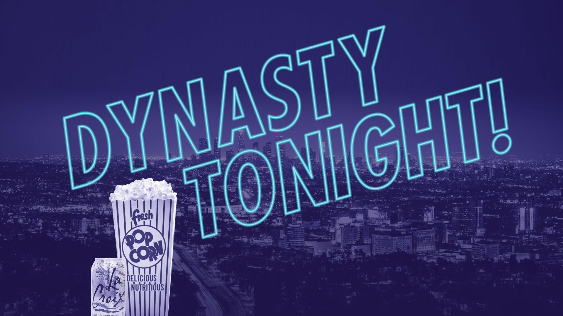 dynasty_tonight_generic.jpeg