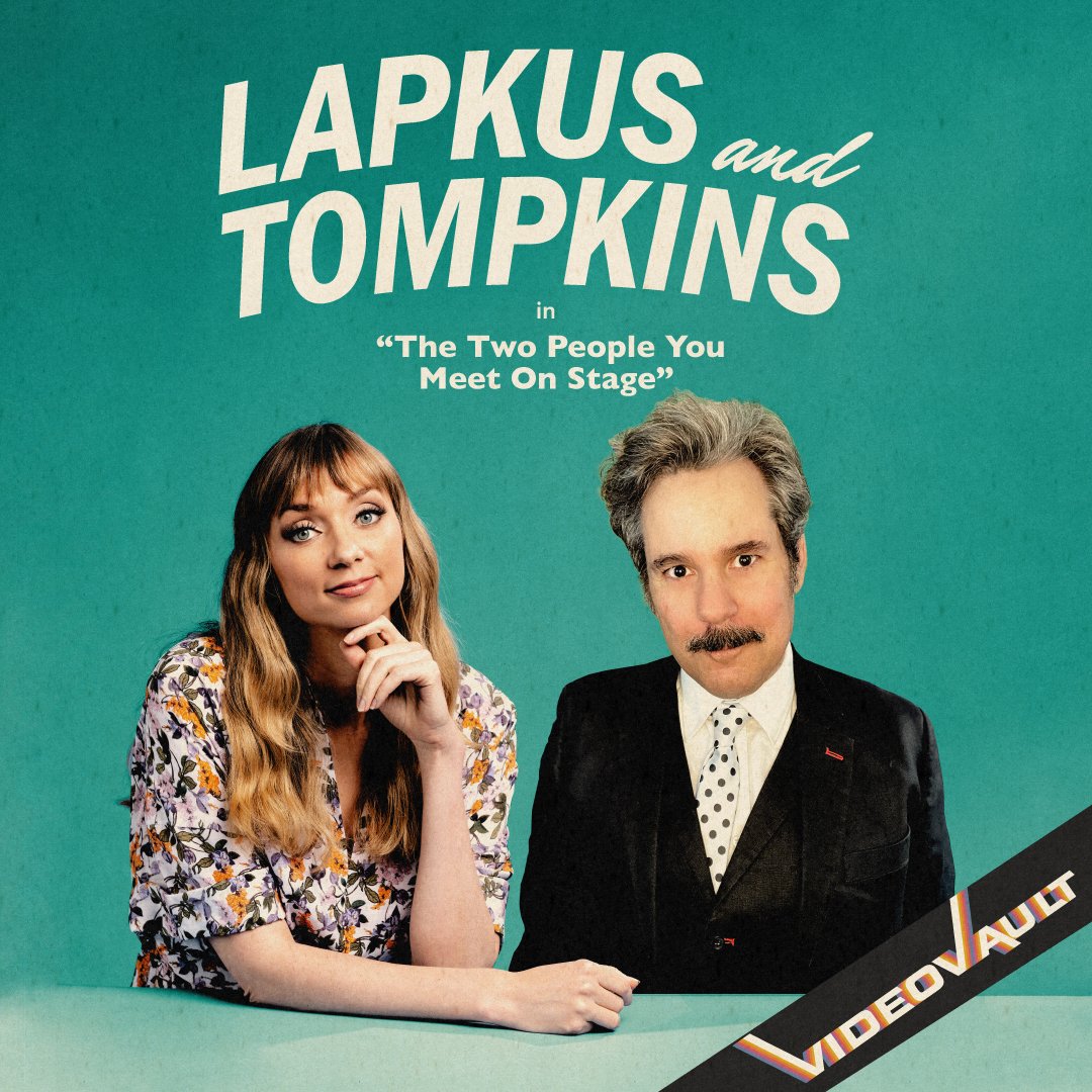 Lapkus and Tompkins : The Two People You Meet On Stage