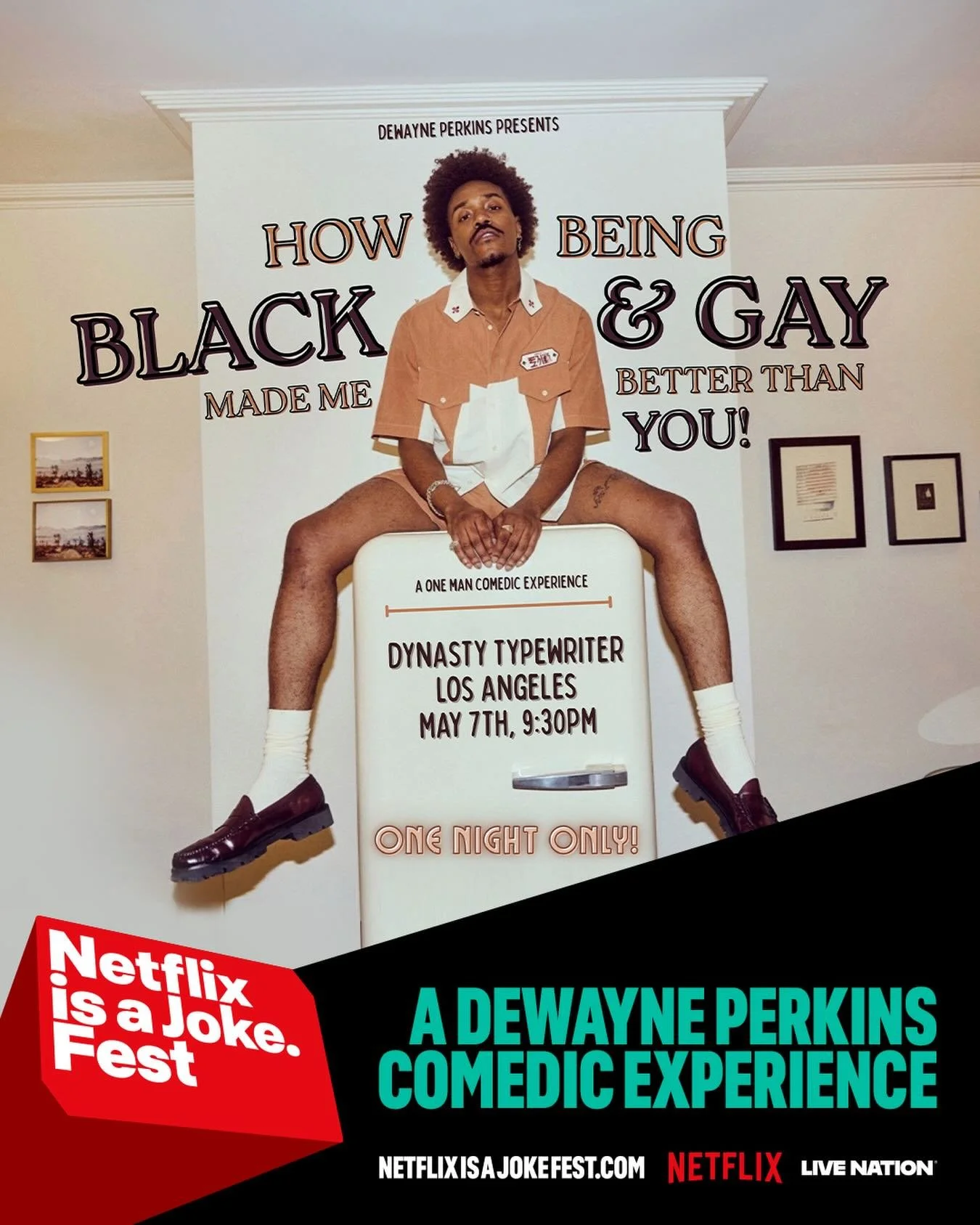 JUST ANNOUNCED 🎉

Dewayne Perkins brings his one-man comedic experience
&ldquo;How Being Black &amp; Gay Made Me Better Than You!&rdquo;

🗓️ May 7th
⏰ 9:30PM
📍 Dynasty Typewriter
🔥 One night only

Part of Netflix Is A Joke Fest.

Pre-sale starts 