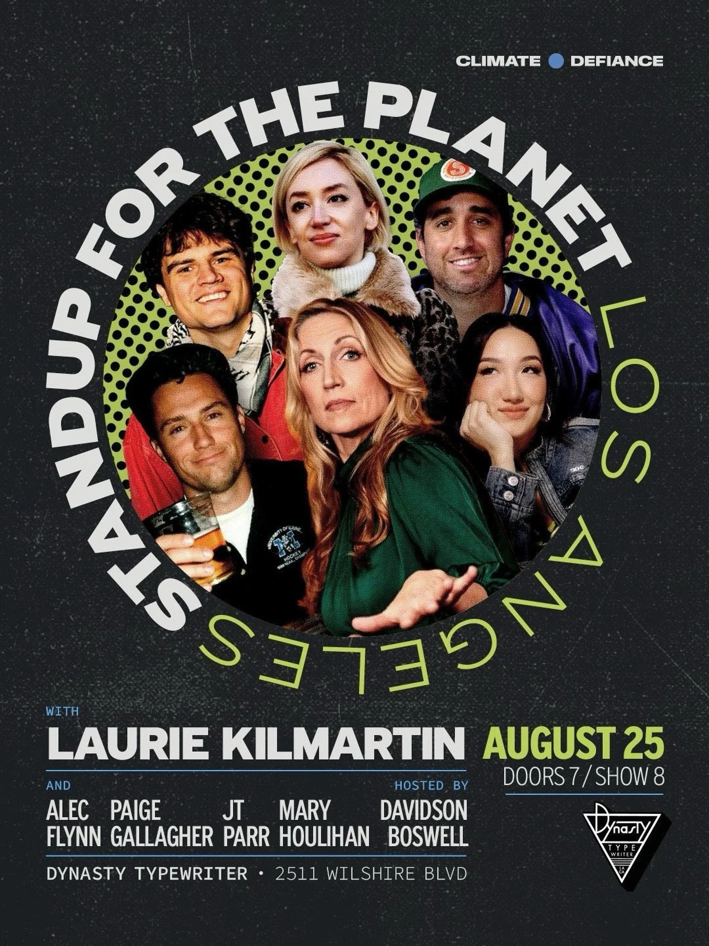 ☀️AUGUST 25 🌎 STAND UP FOR THE PLANET -whilst ya sit down for good time. LAURIE KILMARTIN! With ALEC FLYNN, PAIGE GALLAGHER, JT PARR, MARY HOULIHAN + host DAVIDSON BOSWELL 🍿🌎♻️