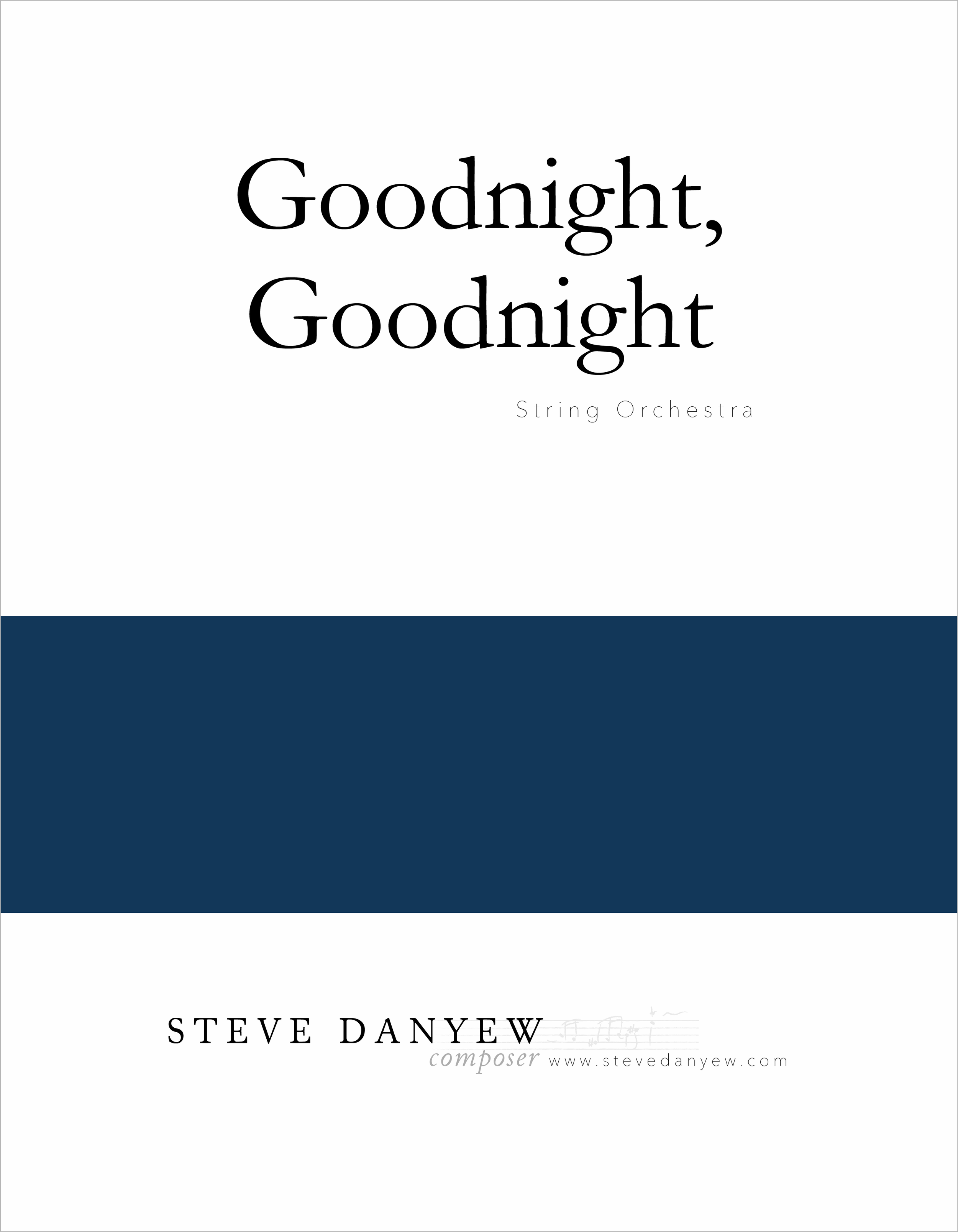Steve Danyew_Goodnight Goodnight for Strings.png