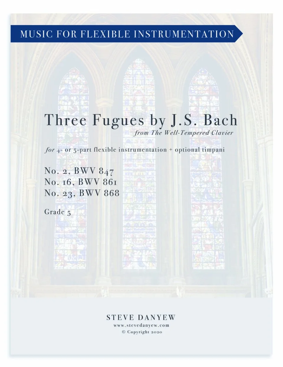 "Three Fugues by J.S. Bach" for Flexible Instrumentation Now Available!