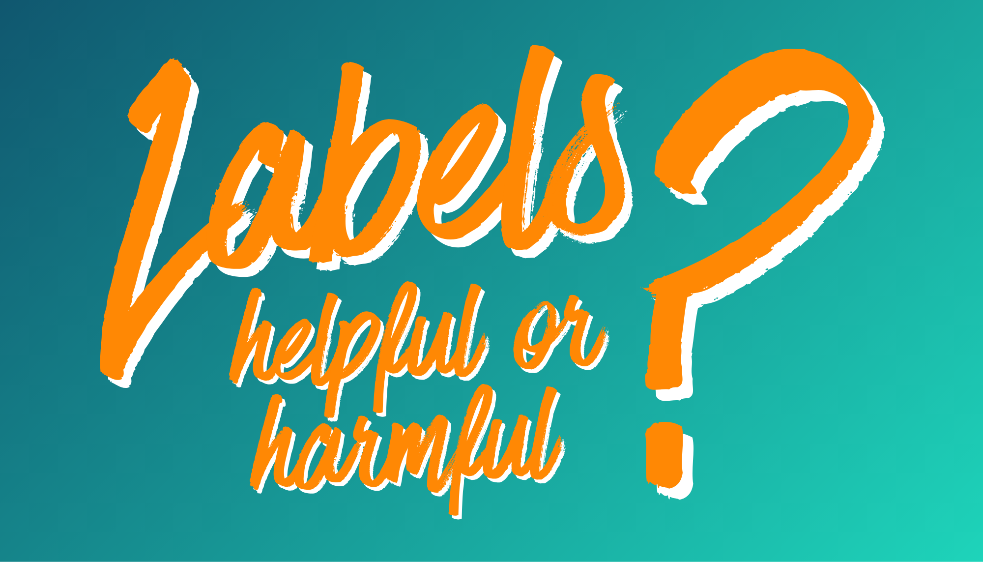 Labels: Helpful or Harmful?