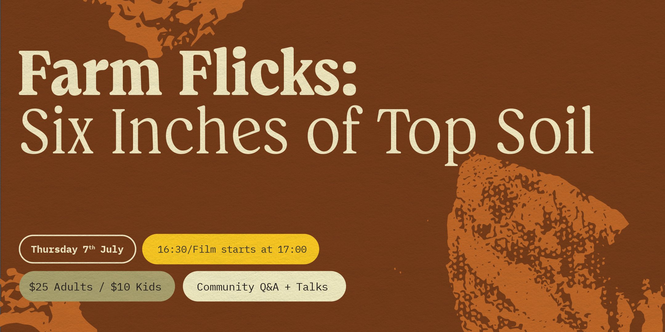 Flicks at The Farm: Six Inches of Top Soil