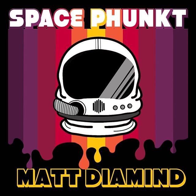 &ldquo;Space Phunkt&rdquo; out now on all platforms! 🚀👨&zwj;🚀
links in bio. 
Mastered by @railtownmastering 
Artwork by @kpart .
.
.
#funk #house #hiphop #dwight #westcoastfunk #livehiphop #mattdiamind