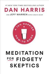 meditation-for-fidgety-skeptics-a-10-happier-how-to-book.jpg