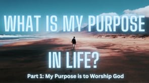 My Purpose is to Worship God | January 5, 2025